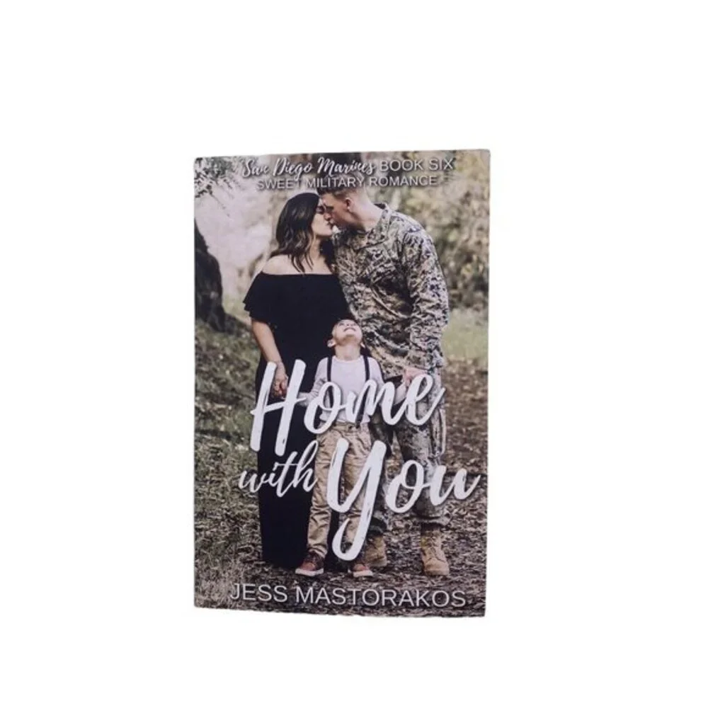 Home With You By Jess Mastorakos San Diego Marines Book Six Fiction Romance 2020
